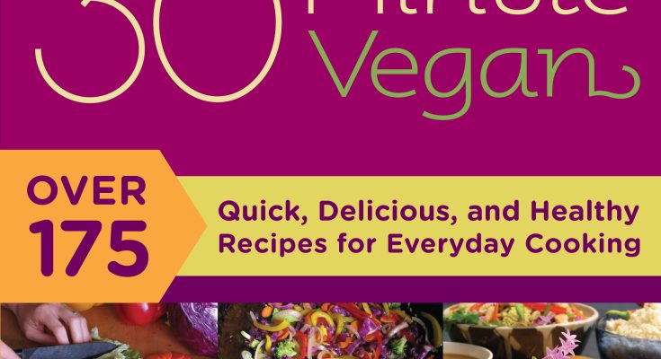 The 30-Minute Vegan cookbook