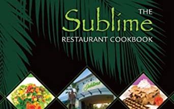 The Sublime Restaurant Cookbook