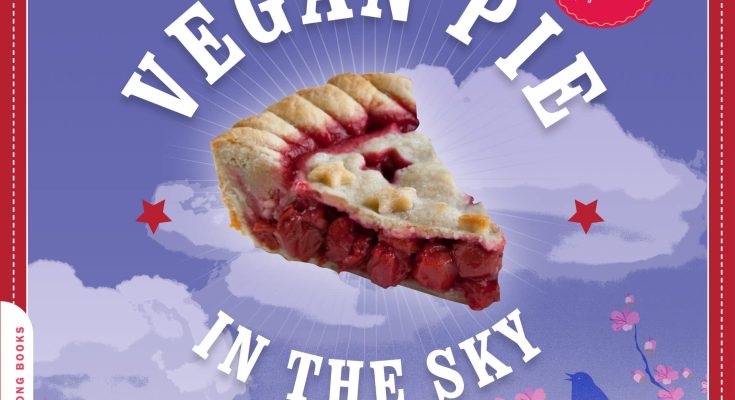 Vegan Pie in the Sky cookbook