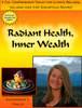 Radiant Health, Inner Wealth